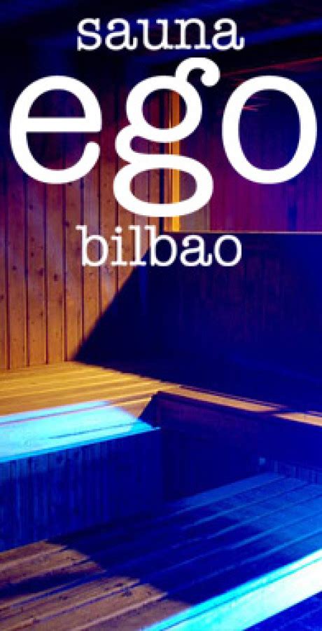 sauna ego bilbao reseñas|Sauna EGO Bilbao Revisión Y Opiniones